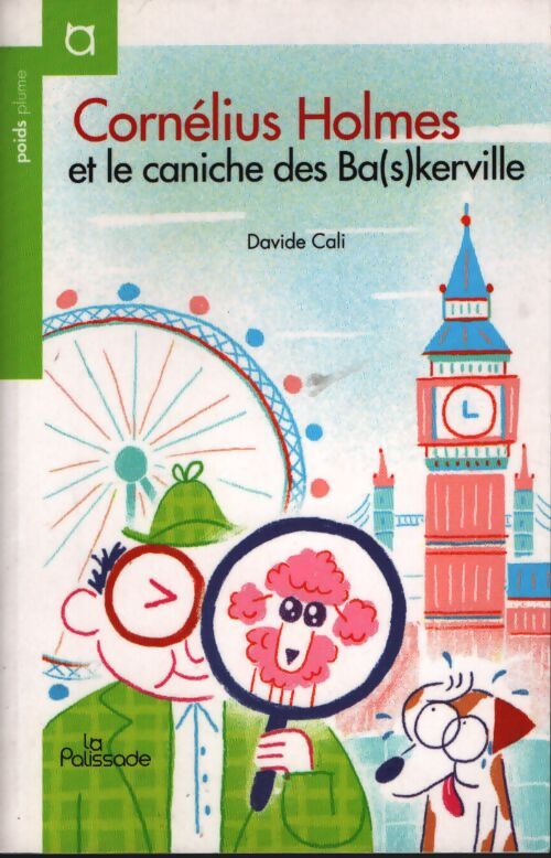 Cornélius holmes et le caniche des baskerville - Oceane Meklemberg Davide Cali - Livre