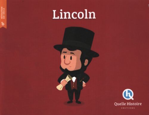 Abraham lincoln - Patricia Crété - Livre