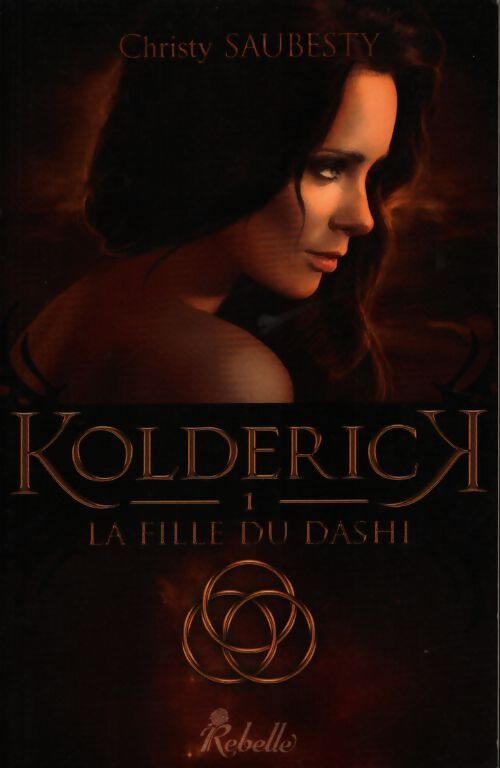 Kolderick : T1 - la fille du dashi - Christy Saubesty - Livre