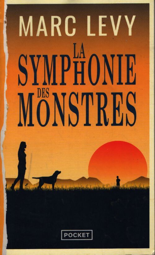 La symphonie des monstres - Marc Lévy - Livre