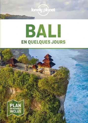 Bali En quelques jours 4ed - Lonely Planet Fr - Livre