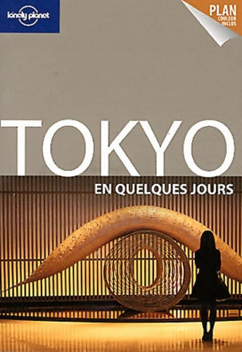 Tokyo EN QUELQUES JOURS 3ED - Brandon Presser - Livre