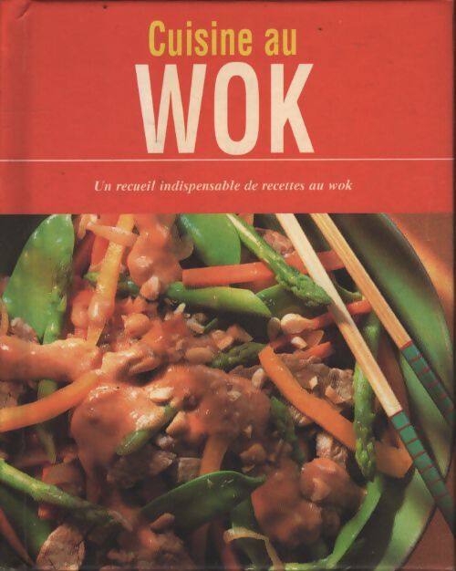 Cuisine au wok - A . Préciser - Livre