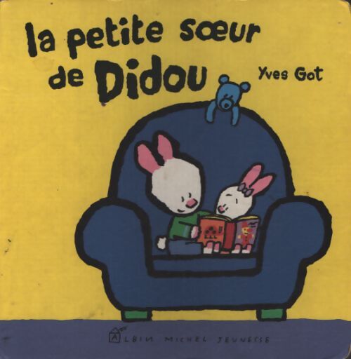 La petite soeur de didou - Yves Got - Livre