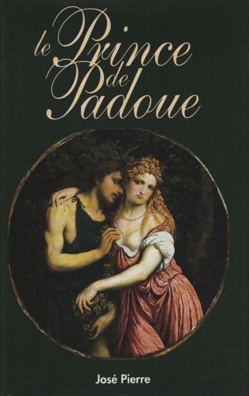 Le prince de padone - José Pierre - Livre
