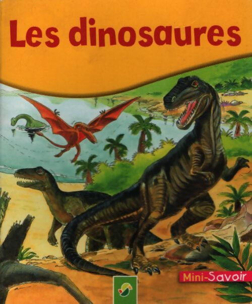 Les dinosaures - Collectif - Livre