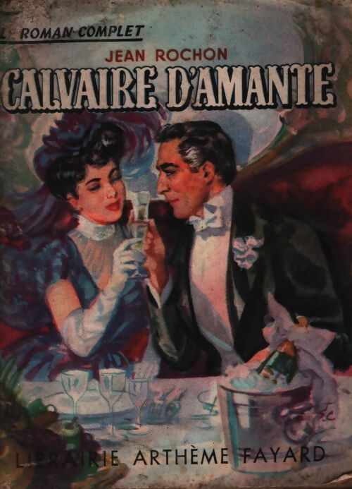 Calvaire d'amante - Jean Rochon - Livre