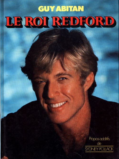 Le roi Redford - Guy Abitan - Livre