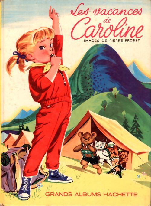 Les vacances de Caroline - Pierre Probst - Livre