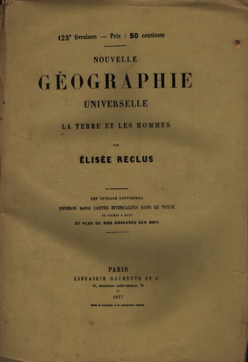 Nouvelle géographie universelle n°123 - Elisée Reclus - Livre