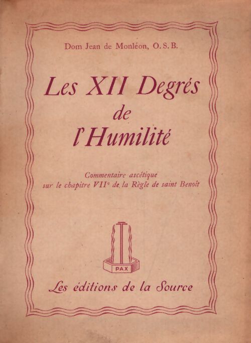 Les XII degrés de l'humilité - Jean De Monléon - Livre