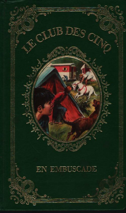 Le club des cinq en embuscade - Enid Blyton - Livre