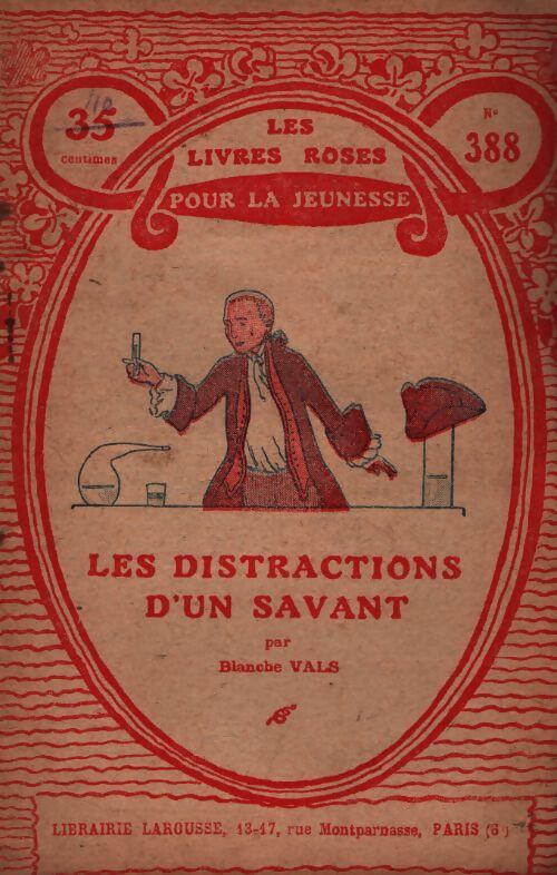 Les distractions d'un savant - Blanche Vals - Livre