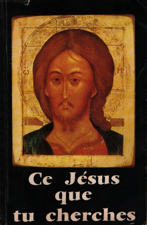 Ce Jésus que tu cherches - Daniel Marie-Michel - Livre