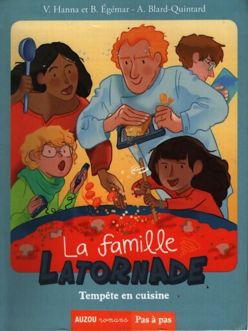 La famille latornade : Tempête en cuisine - Béatrice Egémar - Livre