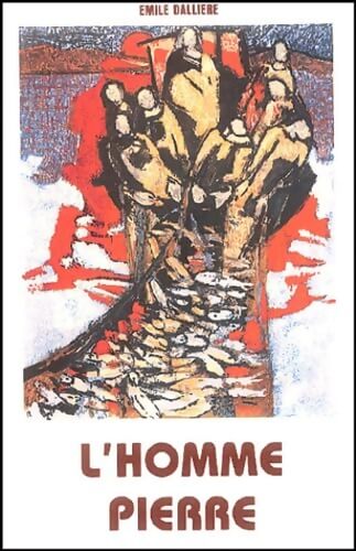 L'homme pierre - Emile Dalliere - Livre