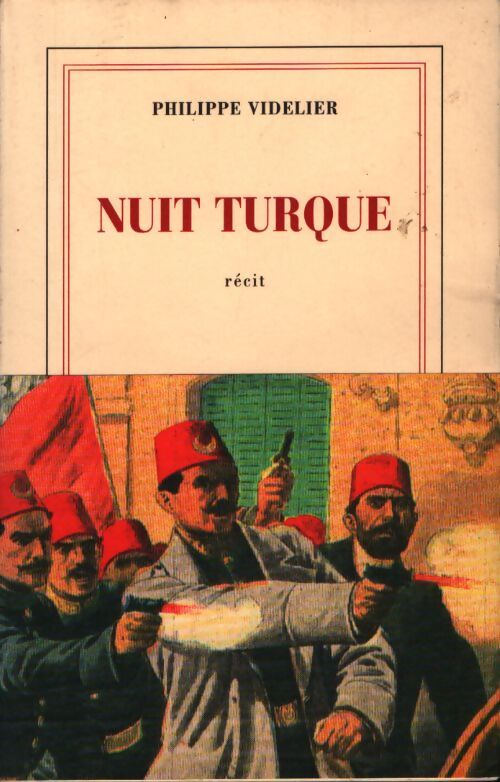 Nuit turque - Philippe Videlier - Livre