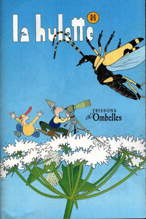 La hulotte n°84 : Frissons d'ombelle - Collectif - Livre