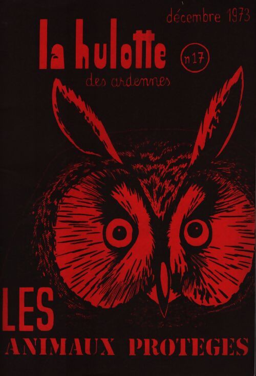 La hulotte n°17 : Les animaux protégés - Collectif - Livre