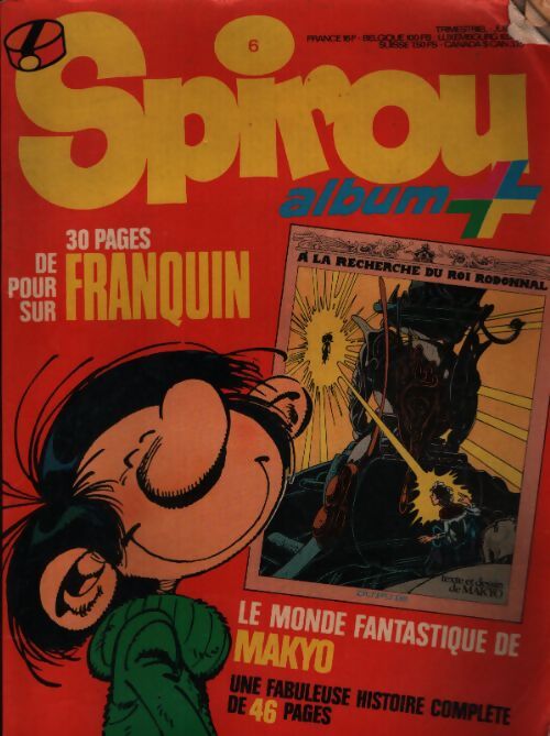 Spirou album + n°6 : Spécial André Franquin. - Collectif - Livre