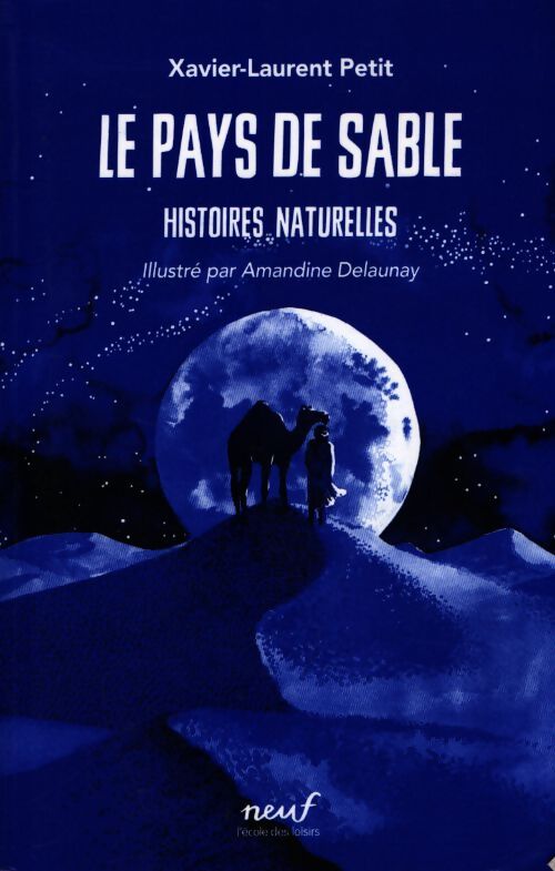 Le pays de sable - Xavier-Laurent Petit - Livre