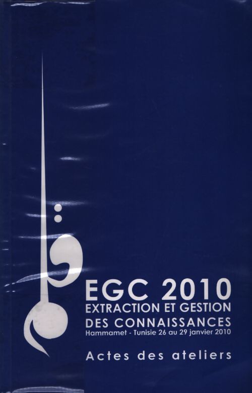 EGC 2010, actes des ateliers - Collectif - Livre