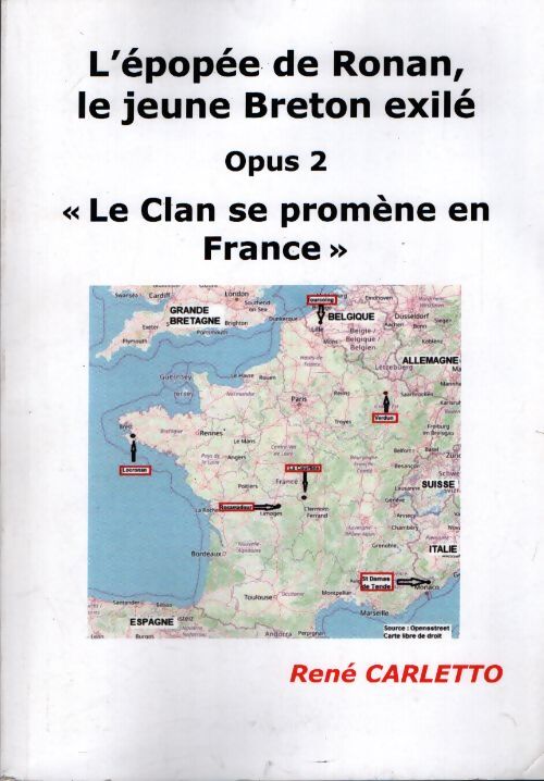 L'épopée de Ronan, le jeune breton exilé Opus 2 - René CARLETTO - Livre
