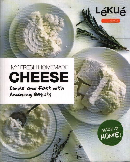 My fresh homemade cheese - Collectif - Livre