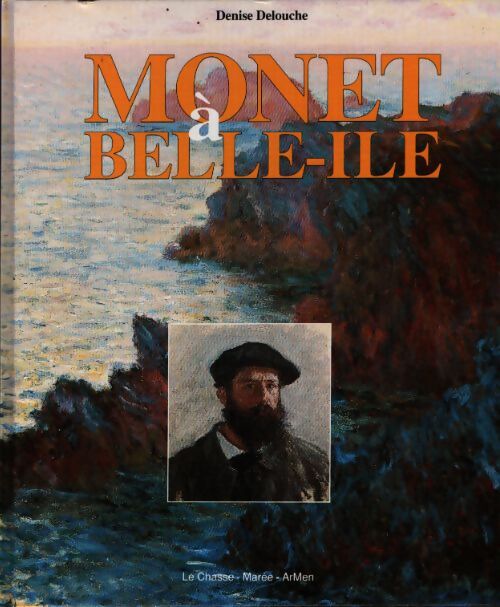 Monet à Belle-Ile - Denise Delouche - Livre