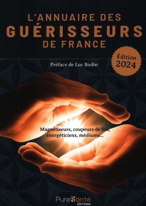 L'annuaire des guérisseurs de France - Collectif - Livre