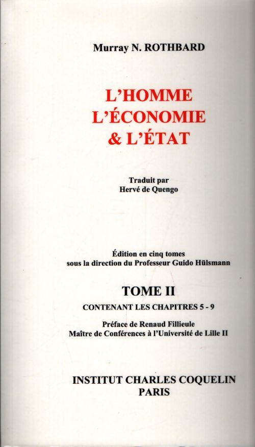 L'homme, l'économie & l'état Tome II - Murray N Rothbard - Livre