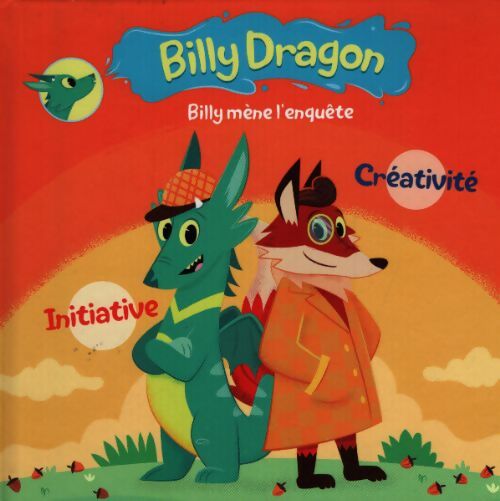 Billy Dragon : Billy mène l'enquête - Olivier Dupin - Livre