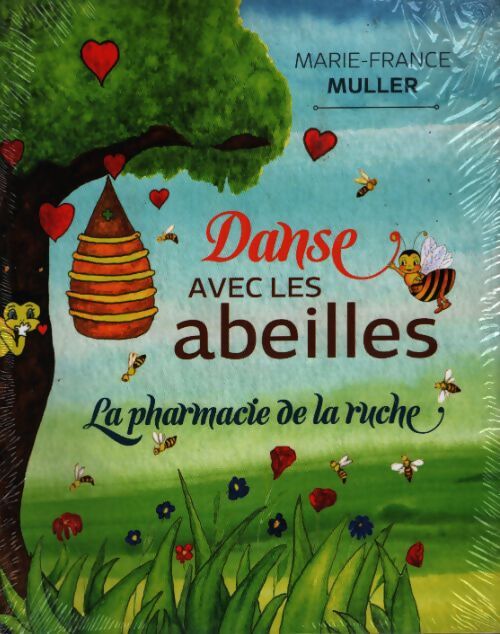 Danse avec les abeilles - Marie-France Muller - Livre