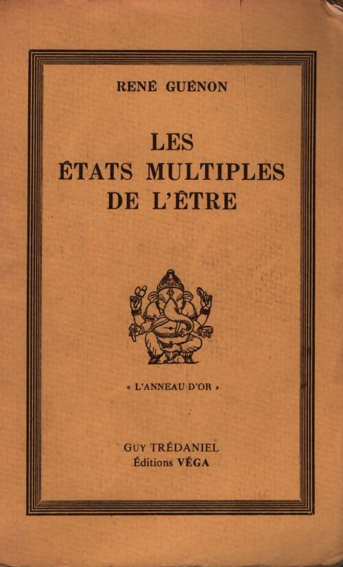 Les états multiples de l'être - René Guénon - Livre