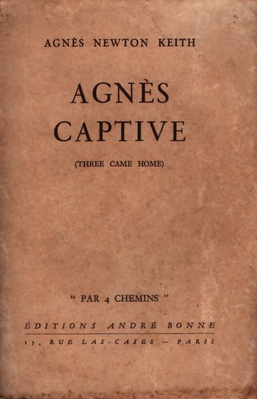 Agnès captive - Agnès Newton Keith - Livre