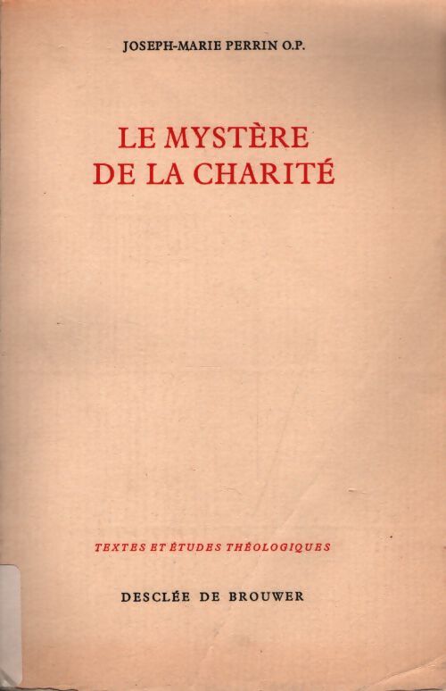 Le mystère de la charité - Joseph-Marie Perrin - Livre
