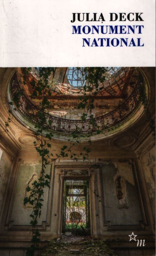 Monument national - Julia Deck - Livre