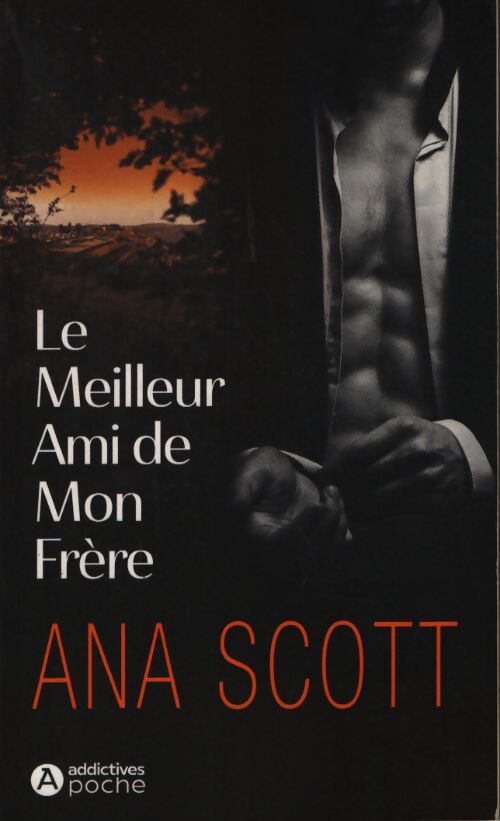 Le meilleur ami de mon frère - Ana Scott - Livre