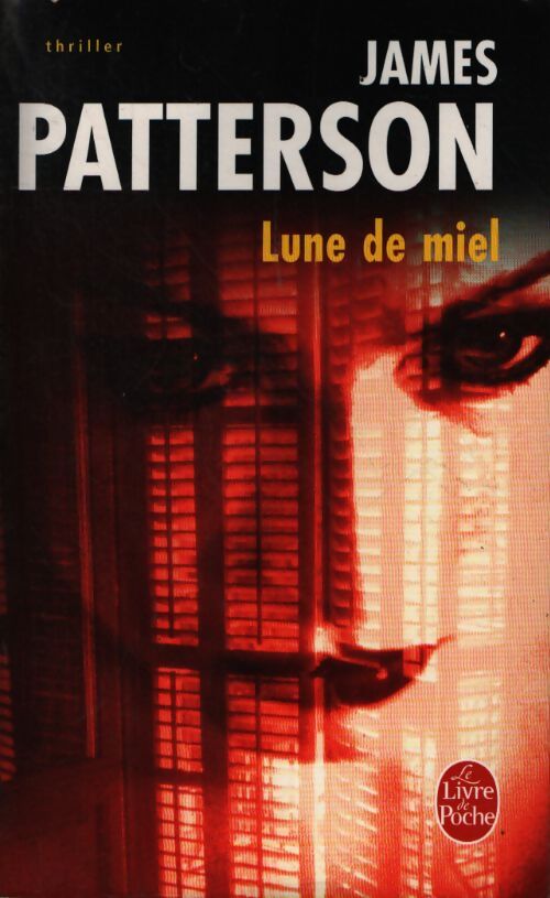 Lune de miel - James Patterson - Livre