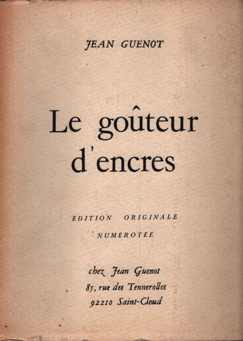 Le gouteur d'encres. Douze entretiens avec Albert Sigusse - Jean Guénot - Livre