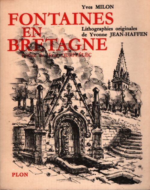 Fontaines de Bretagne - Yves Milon - Livre