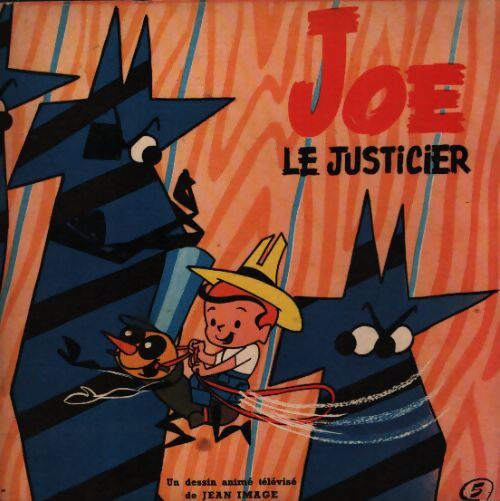 Joe le justicier - Jean Image - Livre