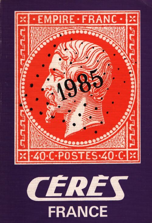 Catalogue Cérès France 1985 - Collectif - Livre