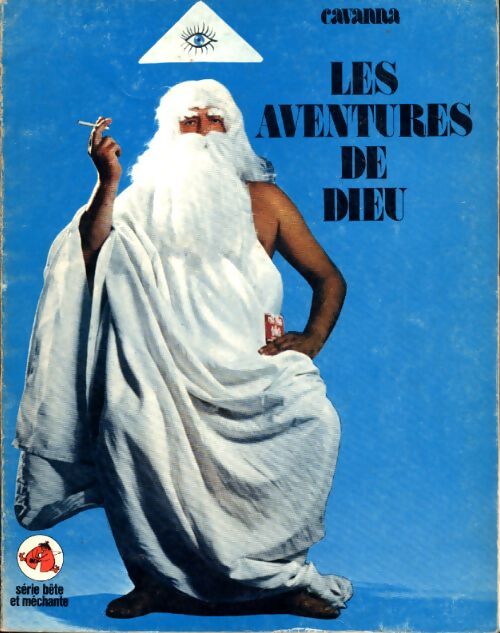 Les aventures de Dieu - Cavanna - Livre