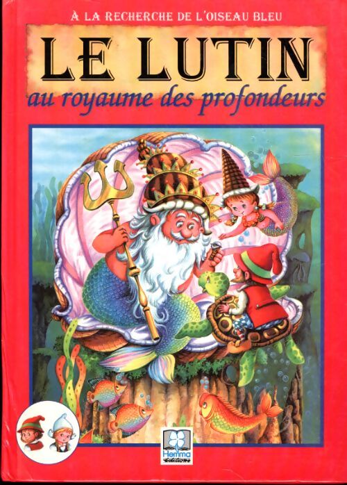 Le lutin au royaume des profondeurs - Daniel Joris - Livre