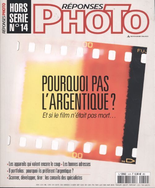 Réponses photo hors-série n°14 : Pourquoi pas l'argentique ? - Collectif - Livre
