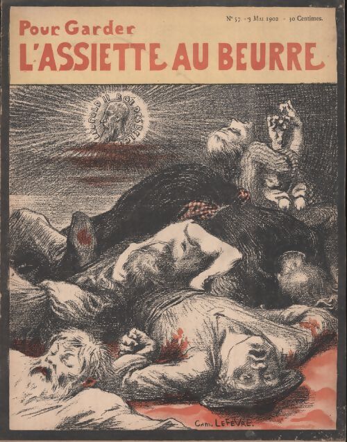 L'assiette au beurre n°57 : Pour garder l'assiette au beurre - Collectif - Livre