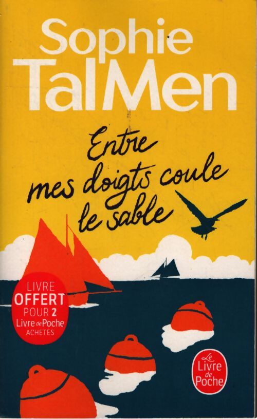 Entre mes doigts coule la sable - Talmen Sophie - Livre