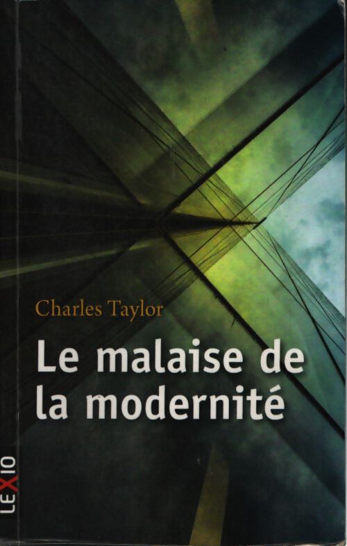 Le malaise de la modernité - Charles Taylor - Livre