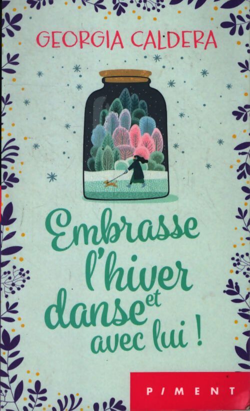 Embrasser l'hiver danse et avec lui ! - Georgia Caldera - Livre